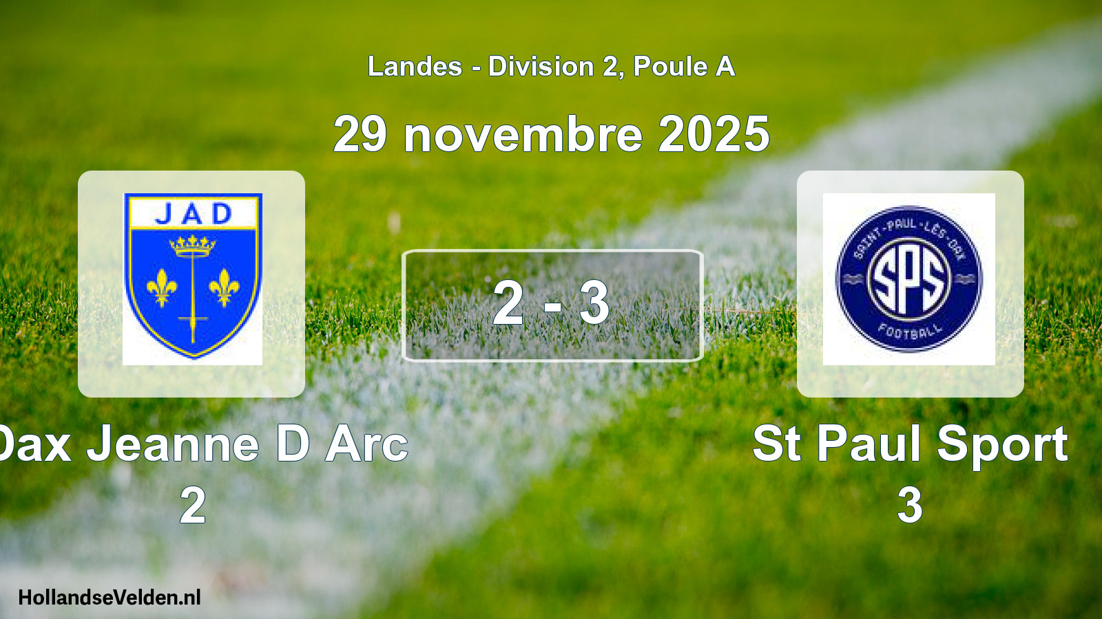 Match joué: Dax Jeanne D Arc 2 - St Paul Sport 3 2 - 3 (29 novembre 2025)