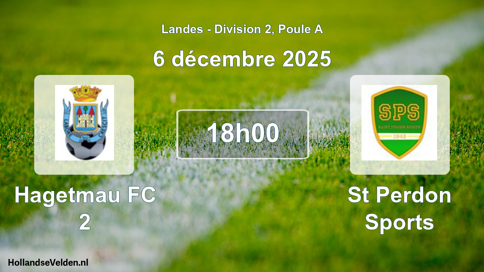 Match programmé: Hagetmau FC 2 - St Perdon Sports (6 décembre 2025)