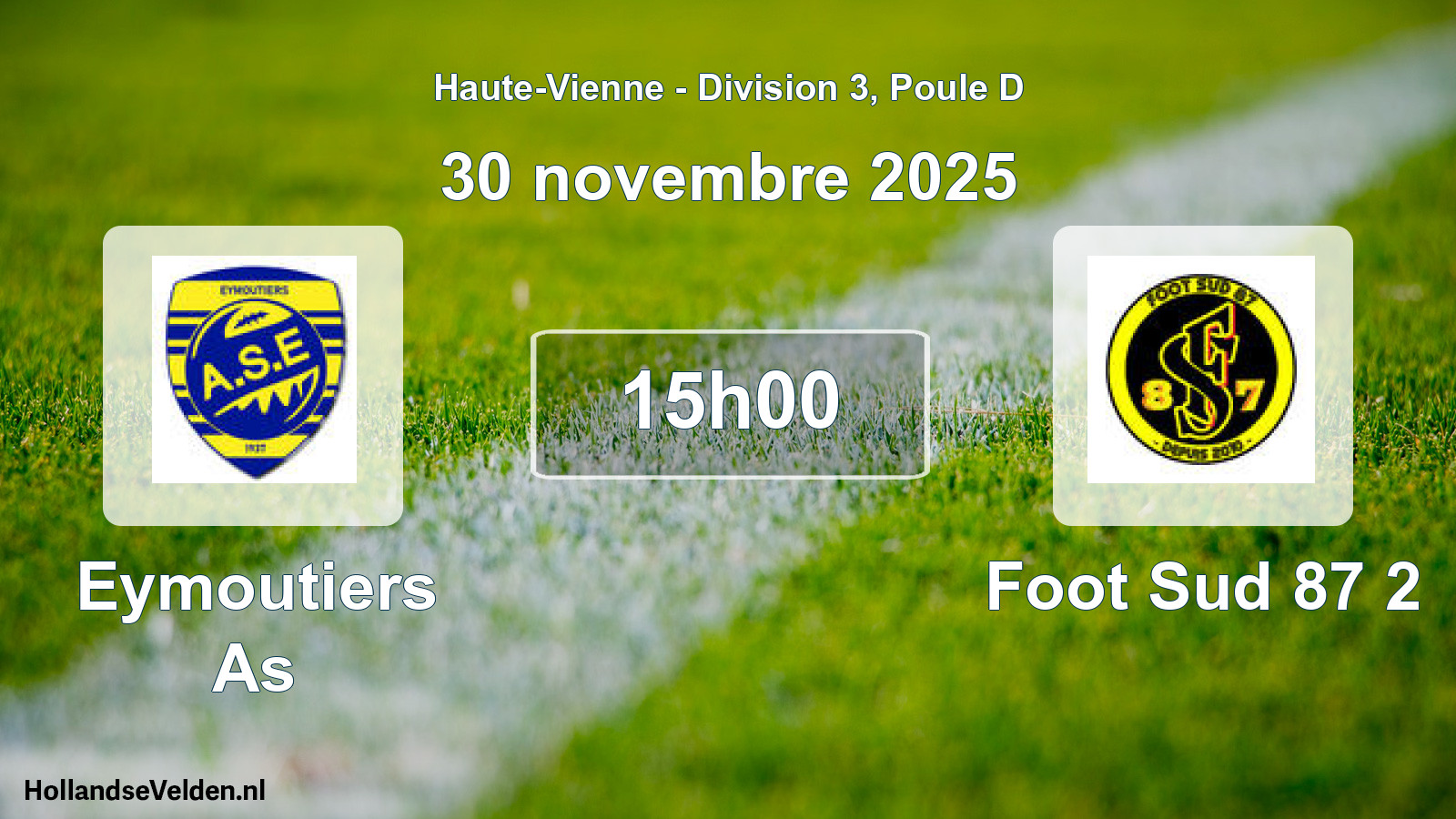 Match programmé: Eymoutiers As - Foot Sud 87 2 (30 novembre 2025)
