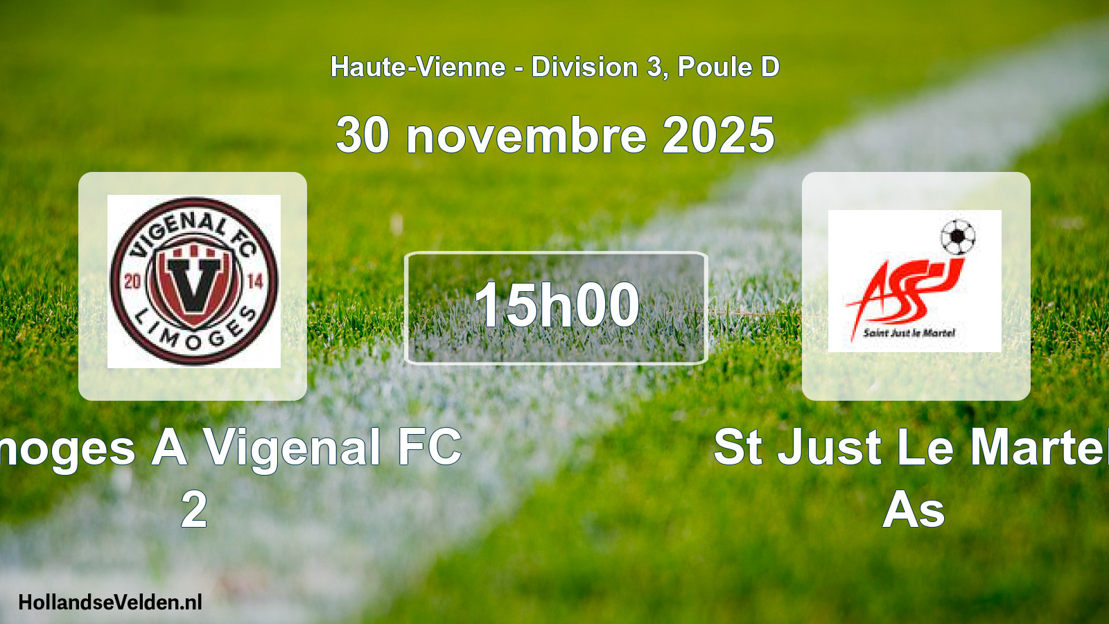Match programmé: Limoges A Vigenal FC 2 - St Just Le Martel As (30 novembre 2025)
