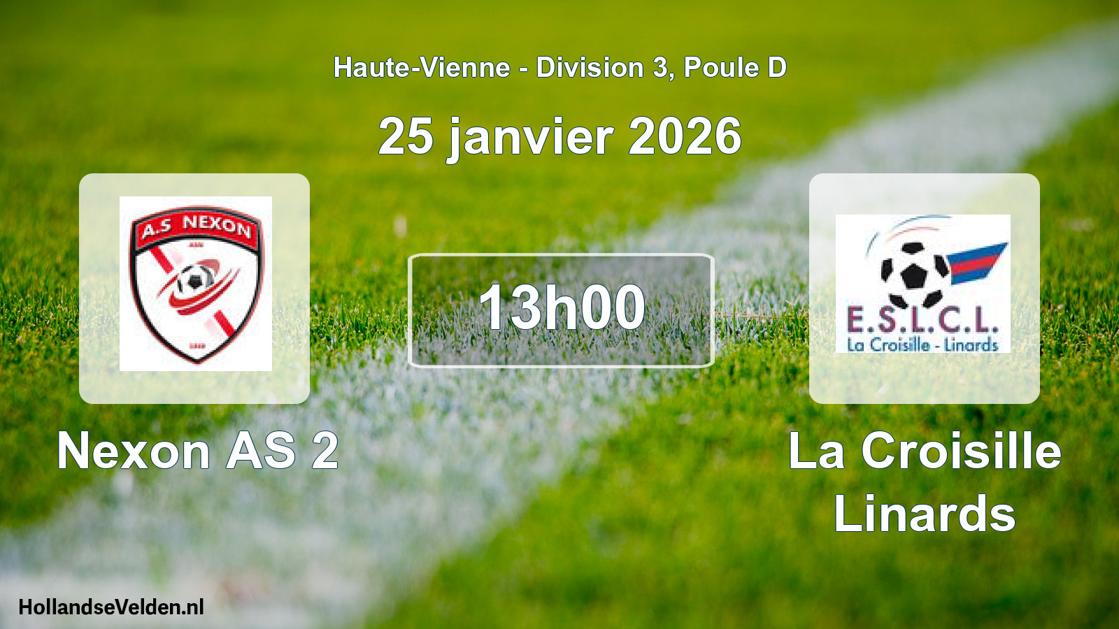 Scheduled Match: Nexon AS 2 - La Croisille Linards (25 January 2026)