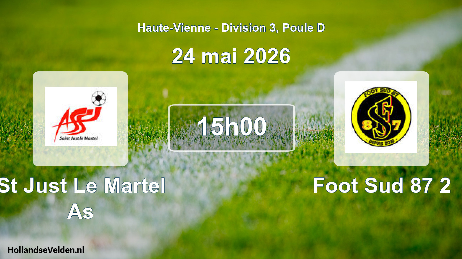 Geplande wedstrijd: St Just Le Martel As - Foot Sud 87 2 (24 mei 2026)