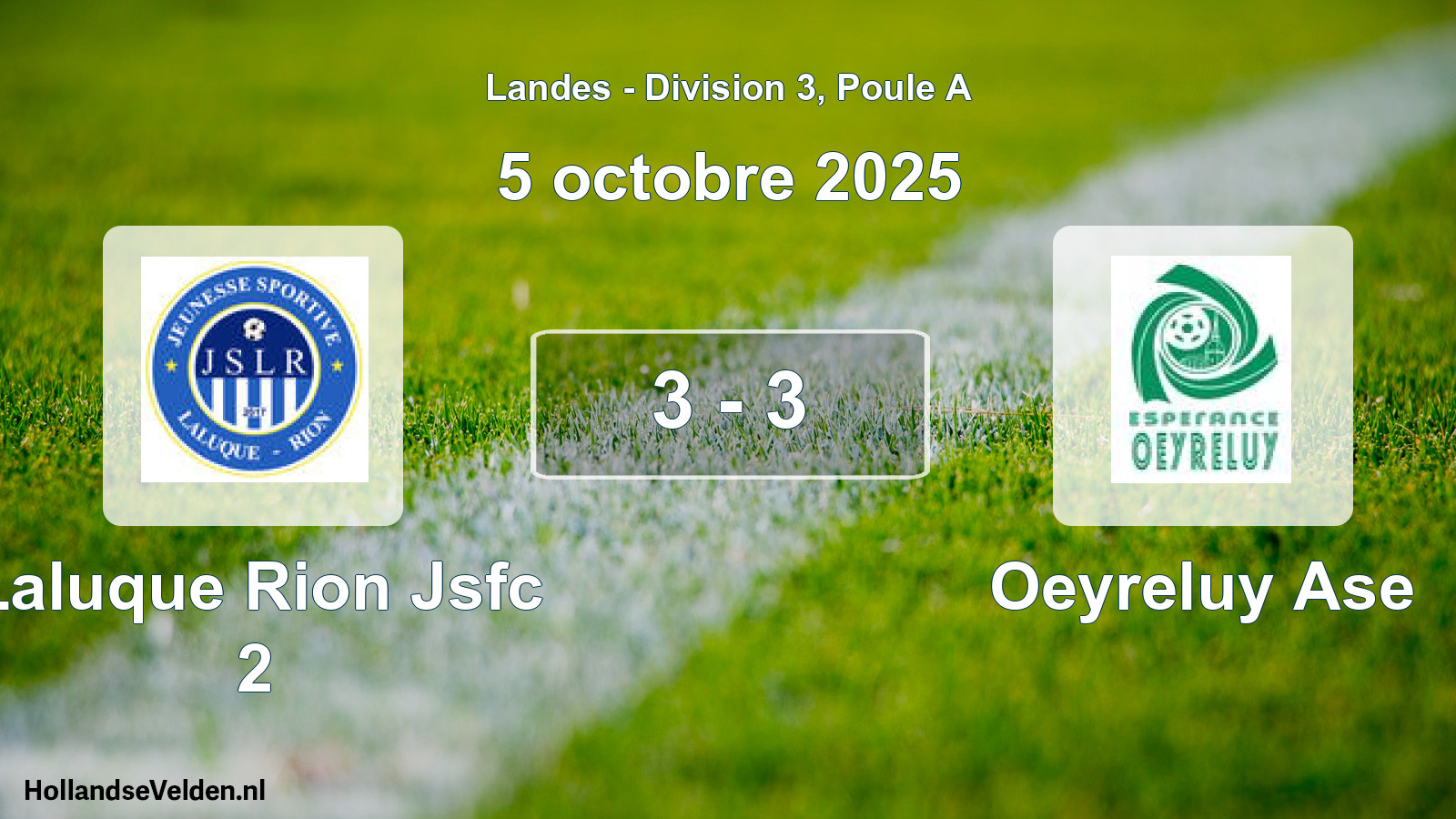Gespeelde wedstrijd: Laluque Rion Jsfc 2 - Oeyreluy Ase 3 - 3 (5 oktober 2025)
