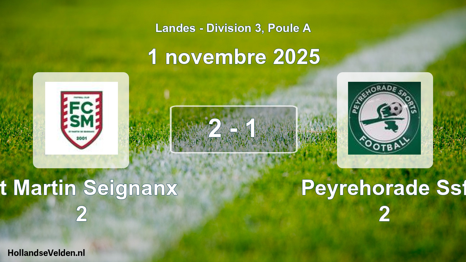 Gespeelde wedstrijd: St Martin Seignanx 2 - Peyrehorade Ssf 2 2 - 1 (1 november 2025)
