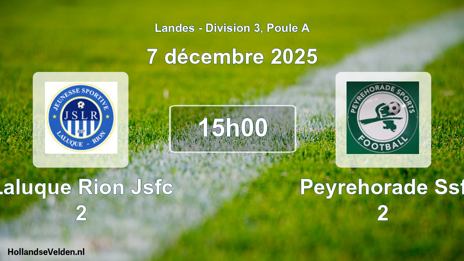 Geplande wedstrijd: Laluque Rion Jsfc 2 - Peyrehorade Ssf 2 (7 december 2025)