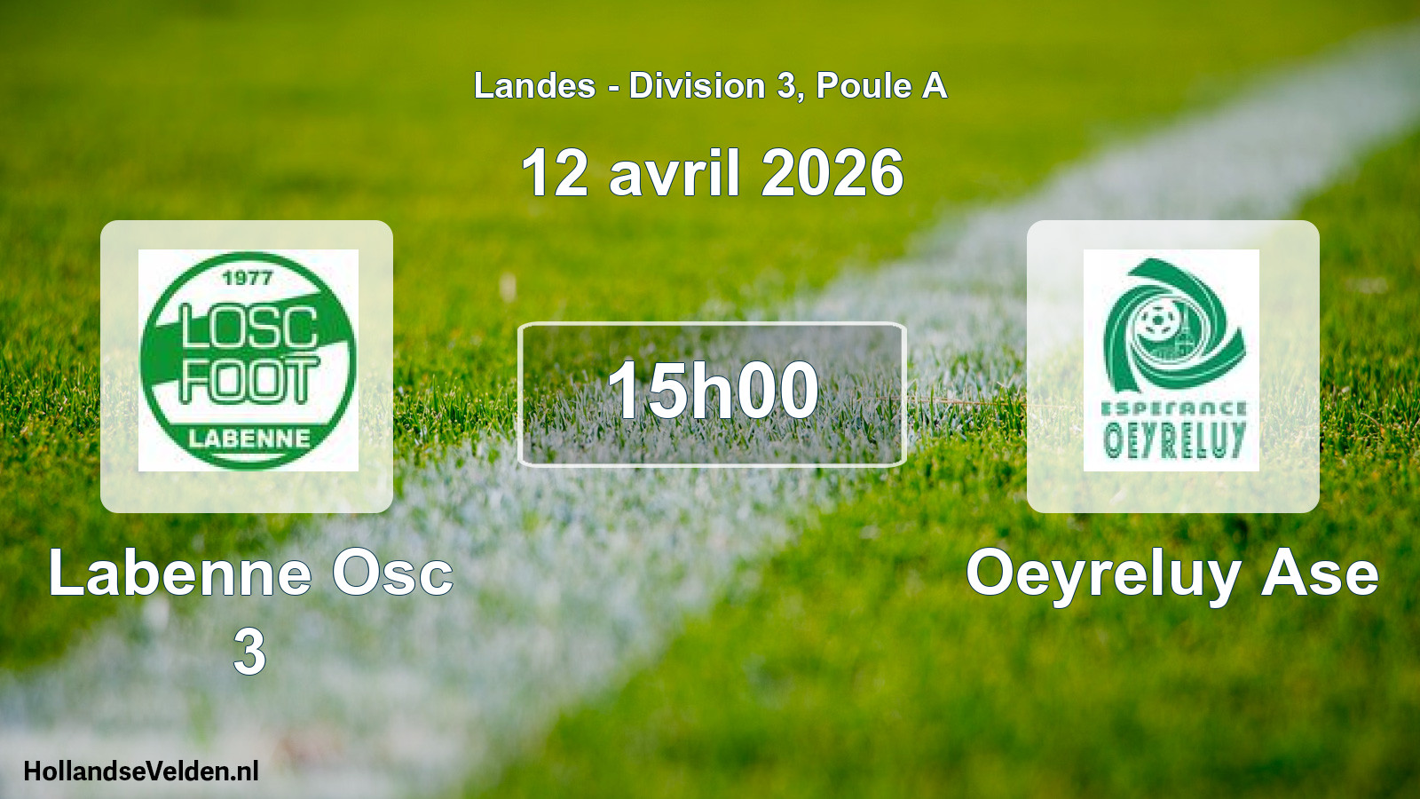 Geplande wedstrijd: Labenne Osc 3 - Oeyreluy Ase (12 april 2026)