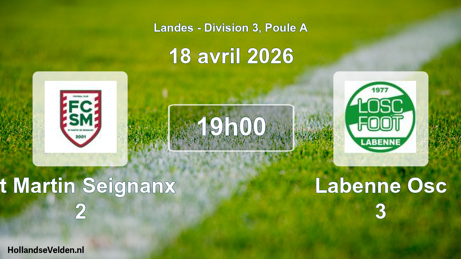 Geplande wedstrijd: St Martin Seignanx 2 - Labenne Osc 3 (18 april 2026)