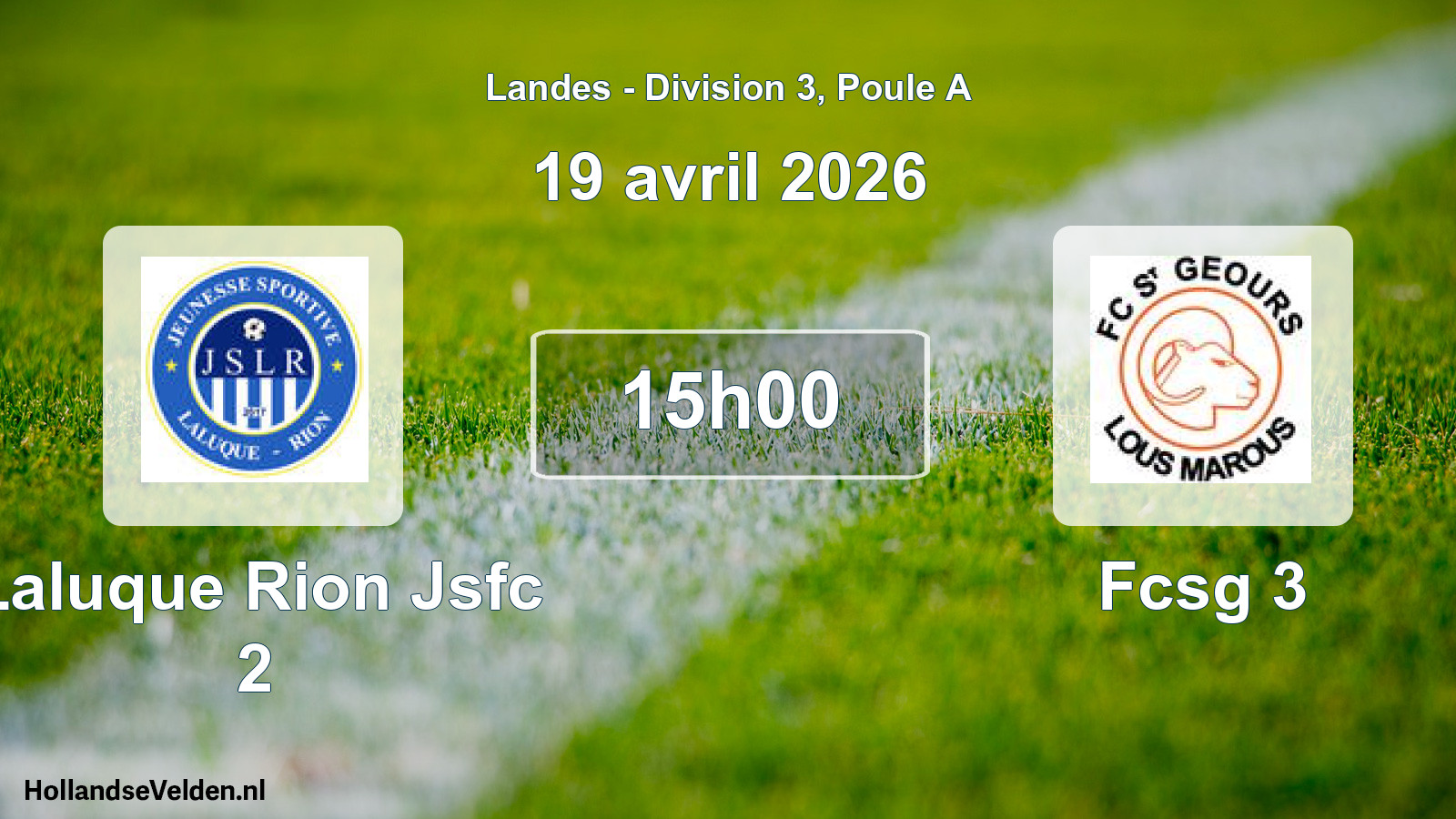 Geplande wedstrijd: Laluque Rion Jsfc 2 - Fcsg 3 (19 april 2026)
