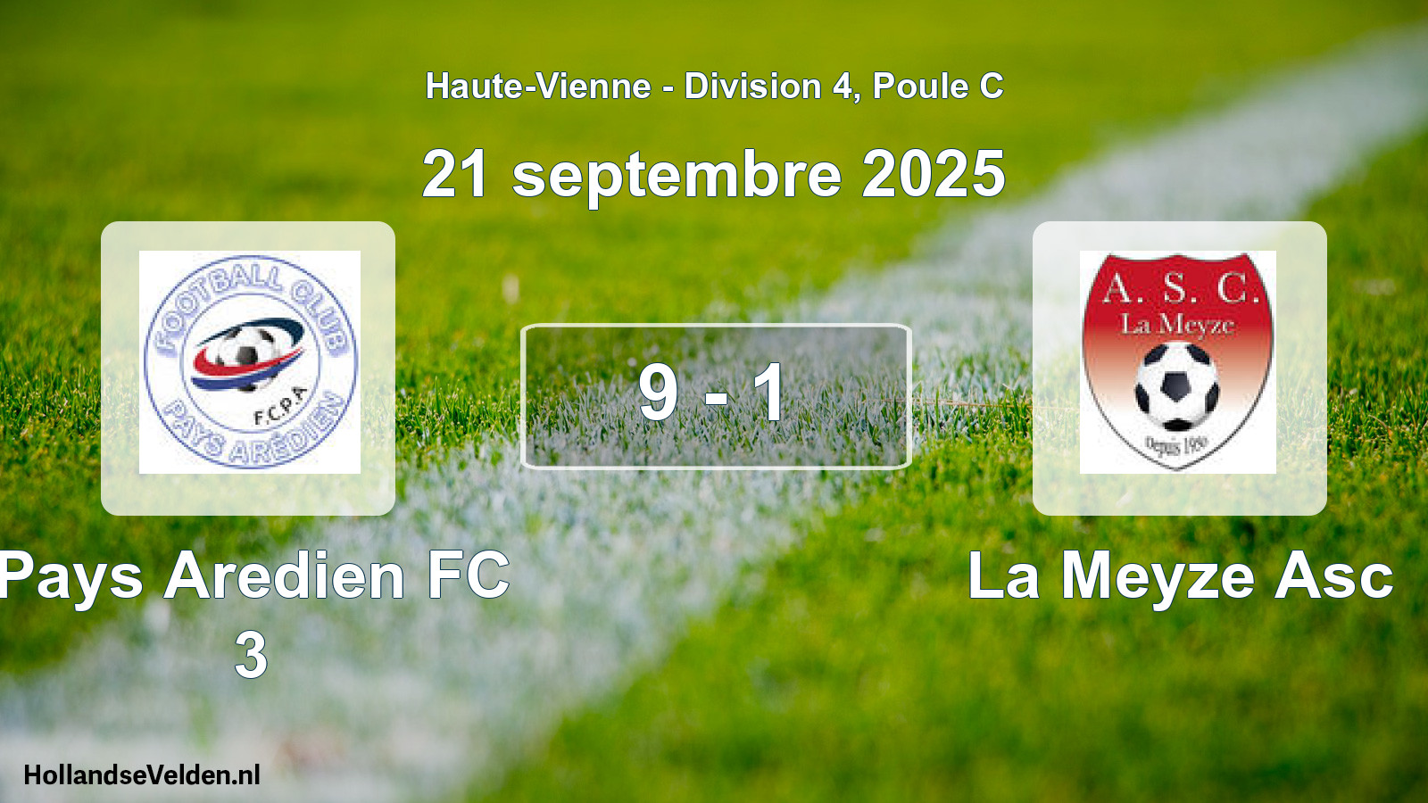 Gespeelde wedstrijd: Pays Aredien FC 3 - La Meyze Asc 9 - 1 (21 september 2025)