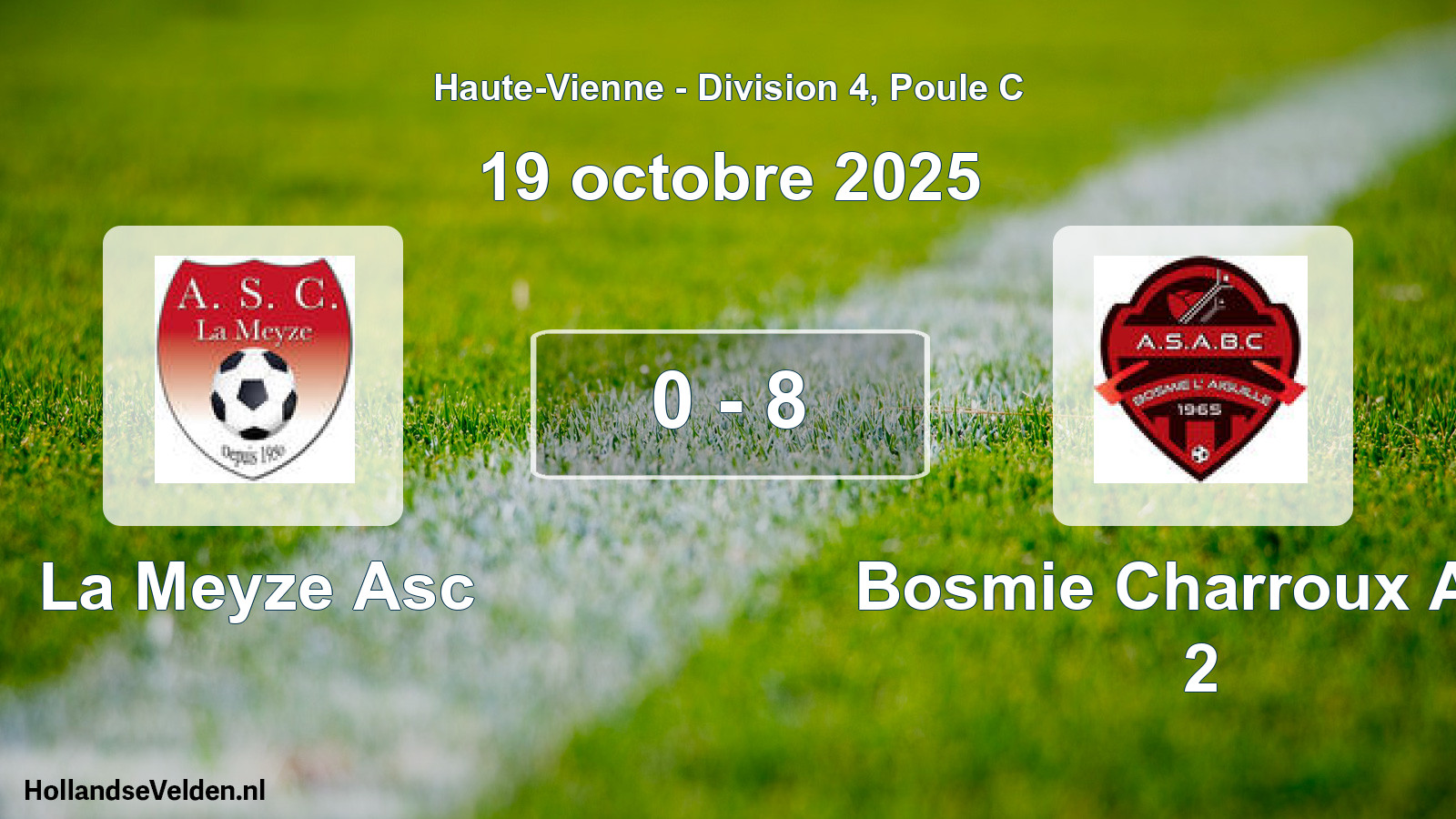 Gespeelde wedstrijd: La Meyze Asc - Bosmie Charroux Asa 2 0 - 8 (19 oktober 2025)