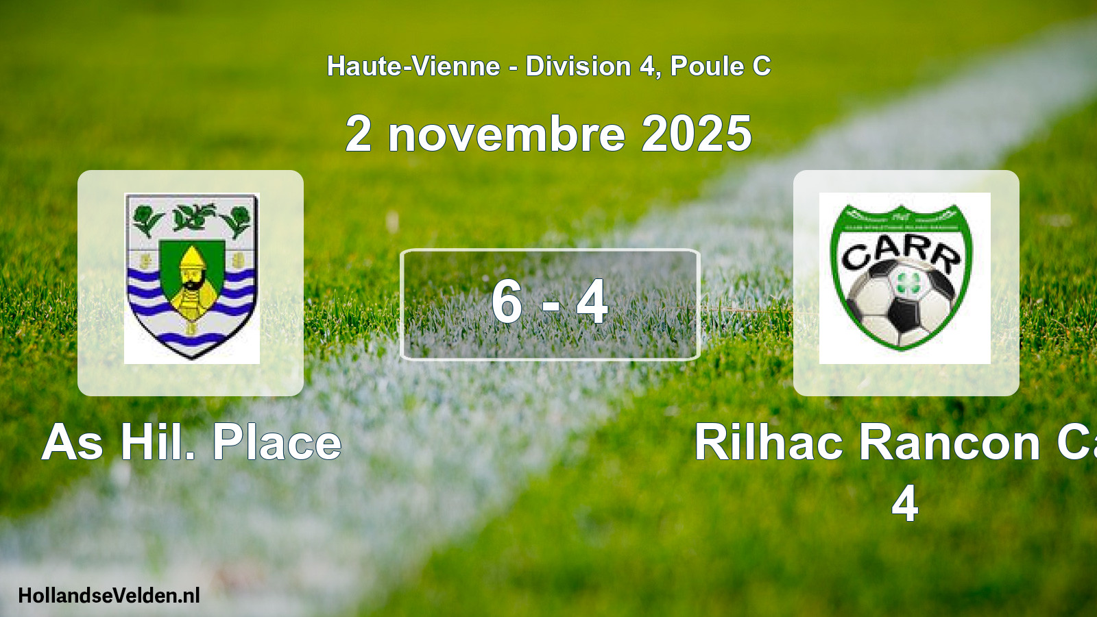Gespeelde wedstrijd: As Hil. Place - Rilhac Rancon Ca 4 6 - 4 (2 november 2025)