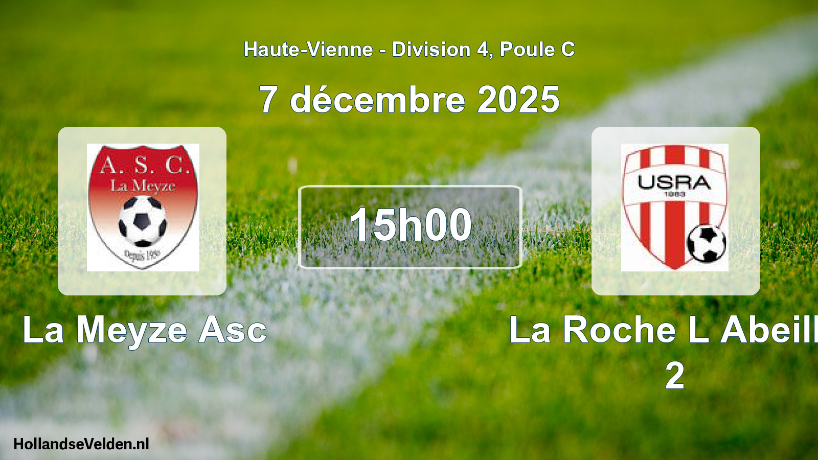 Geplande wedstrijd: La Meyze Asc - La Roche L Abeille 2 (7 december 2025)