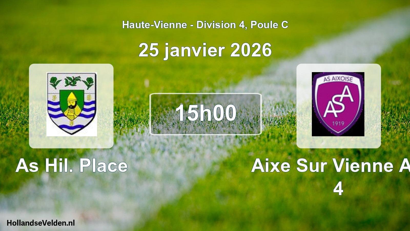 Geplande wedstrijd: As Hil. Place - Aixe Sur Vienne AS 4 (25 januari 2026)