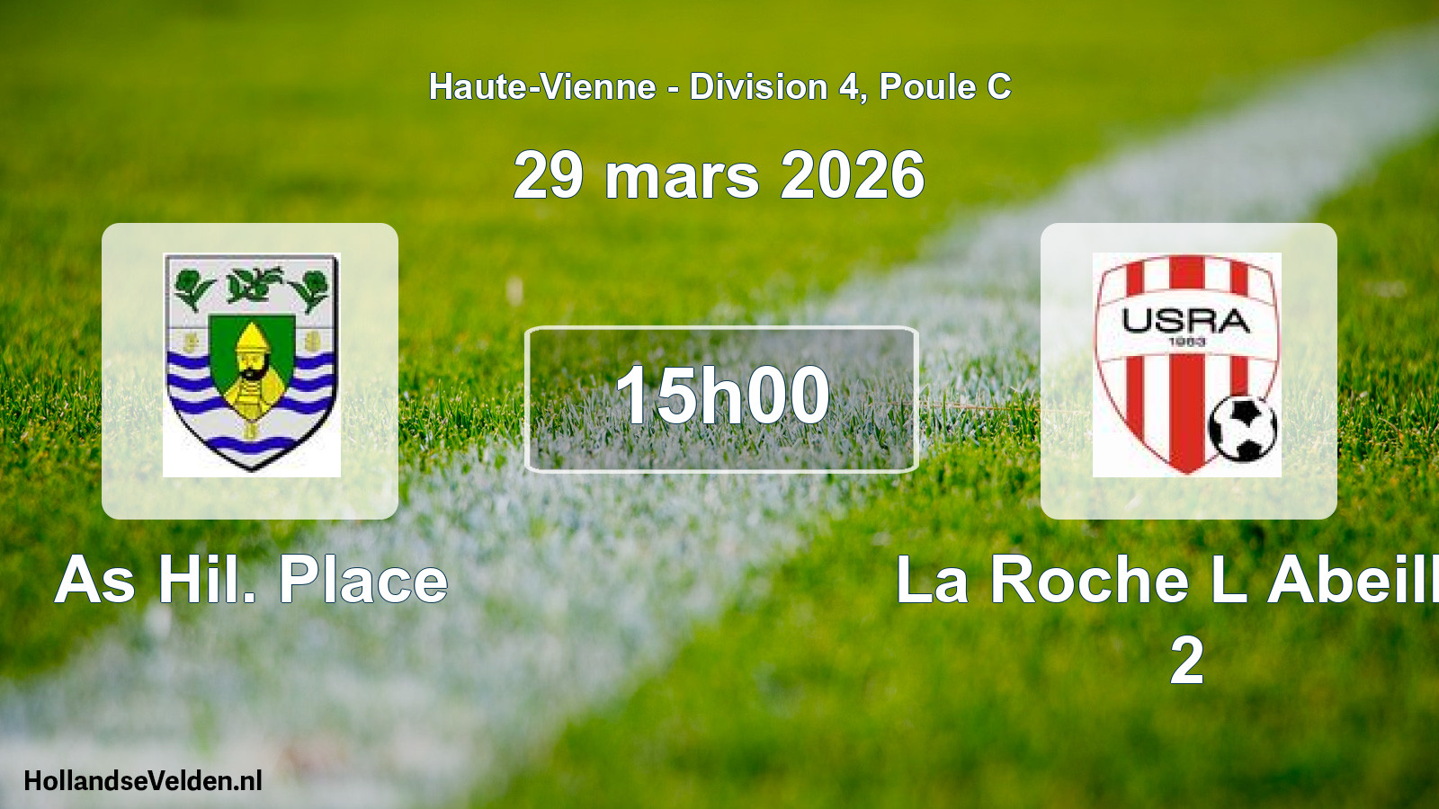 Scheduled Match: As Hil. Place - La Roche L Abeille 2 (29 March 2026)