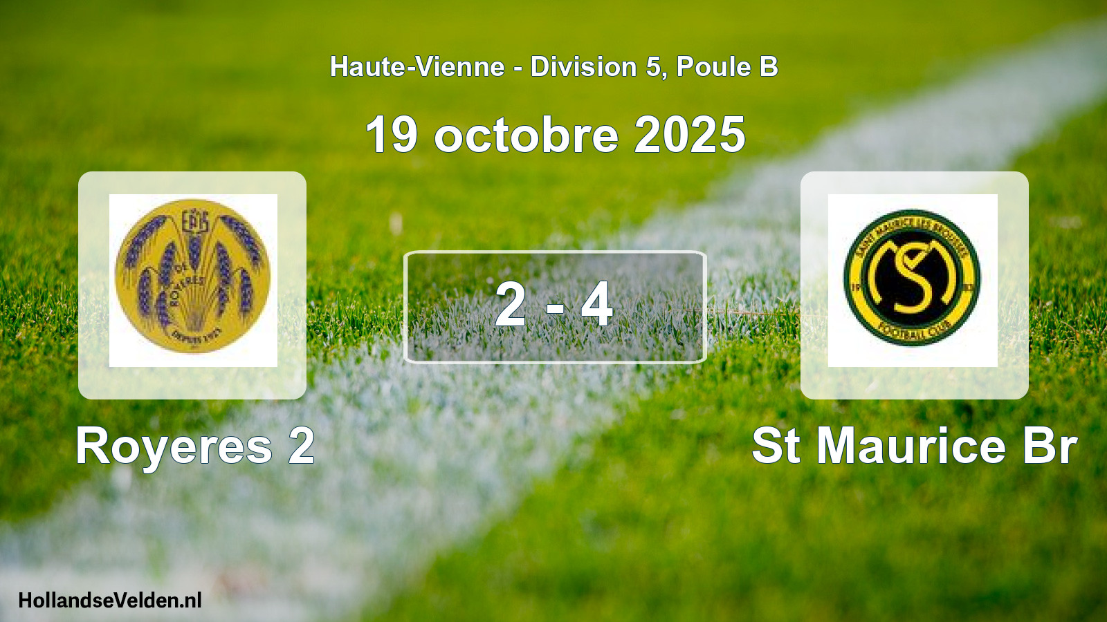 Total number of matches played: Royeres 2 - St Maurice Br 2 - 4 (19 October 2025)