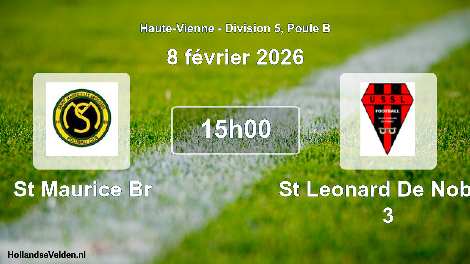 Geplande wedstrijd: St Maurice Br - St Leonard De Noblat 3 (8 februari 2026)