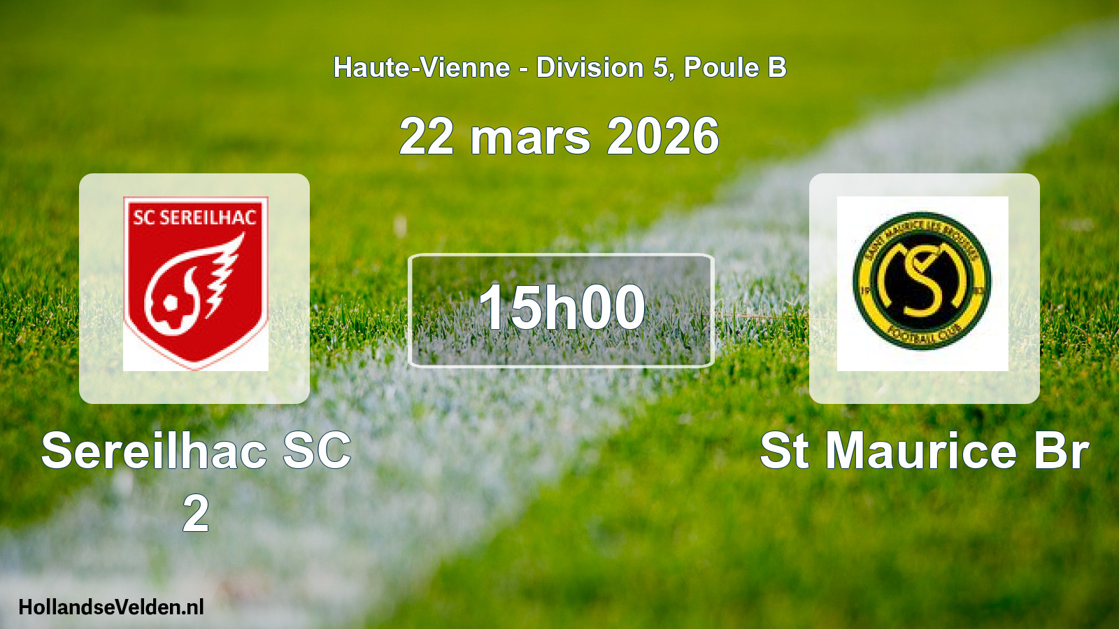 Geplande wedstrijd: Sereilhac SC 2 - St Maurice Br (22 maart 2026)