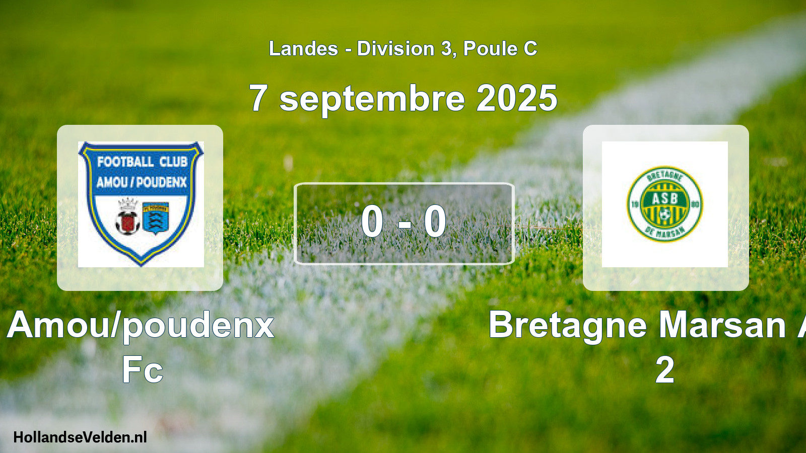 Gespeelde wedstrijd: Amou/poudenx Fc - Bretagne Marsan As 2 0 - 0 (7 september 2025)