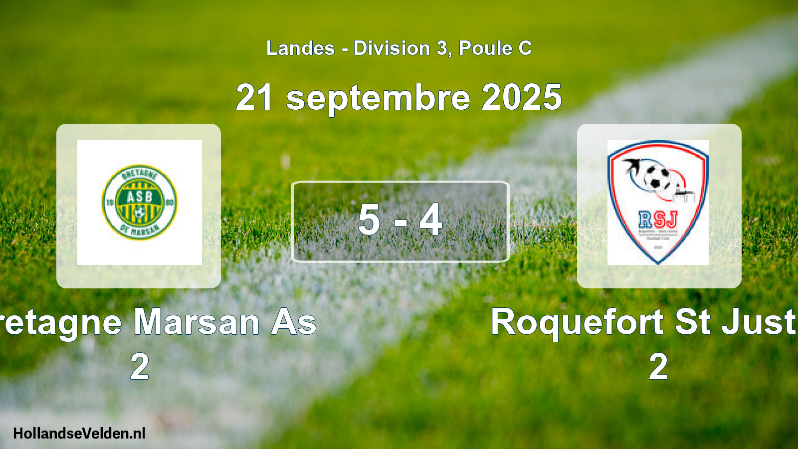 Gespeelde wedstrijd: Bretagne Marsan As 2 - Roquefort St Justin 2 5 - 4 (21 september 2025)
