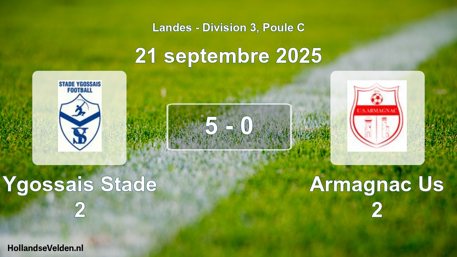 Gespeelde wedstrijd: Ygossais Stade 2 - Armagnac Us 2 5 - 0 (21 september 2025)