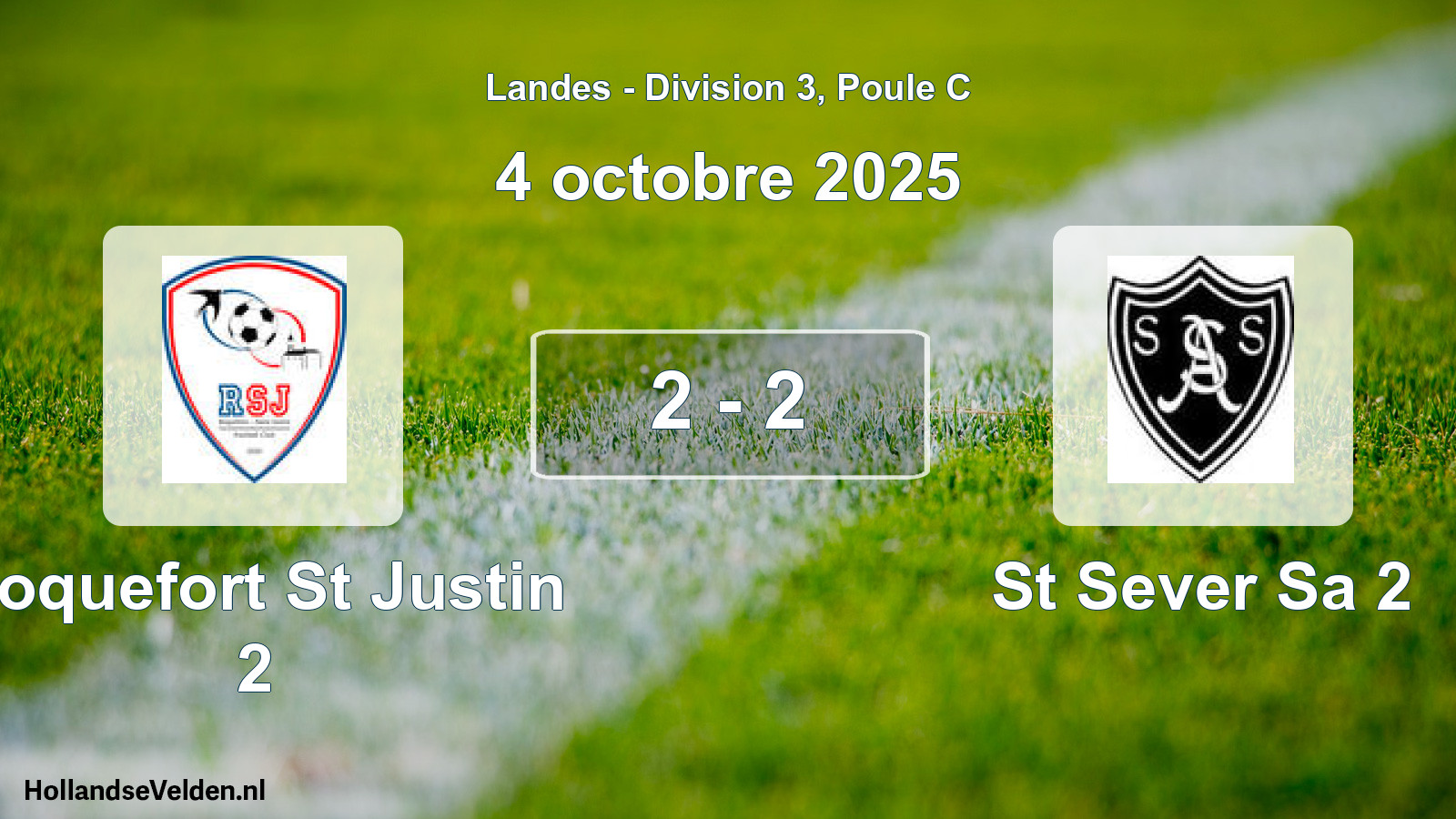 Gespeelde wedstrijd: Roquefort St Justin 2 - St Sever Sa 2 2 - 2 (4 oktober 2025)