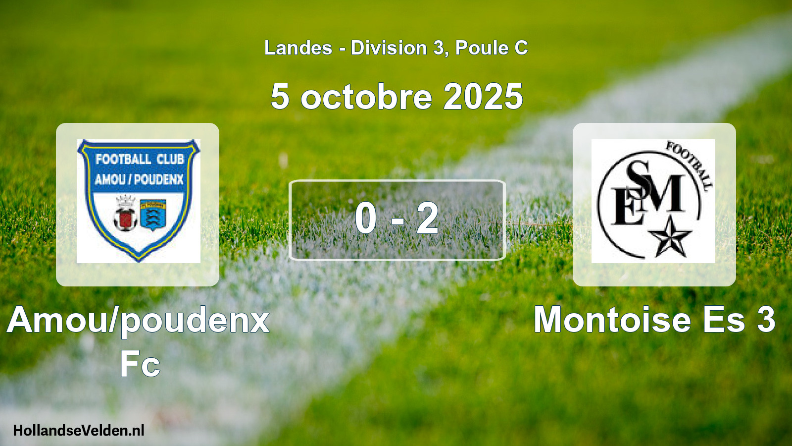 Gespeelde wedstrijd: Amou/poudenx Fc - Montoise Es 3 0 - 2 (5 oktober 2025)