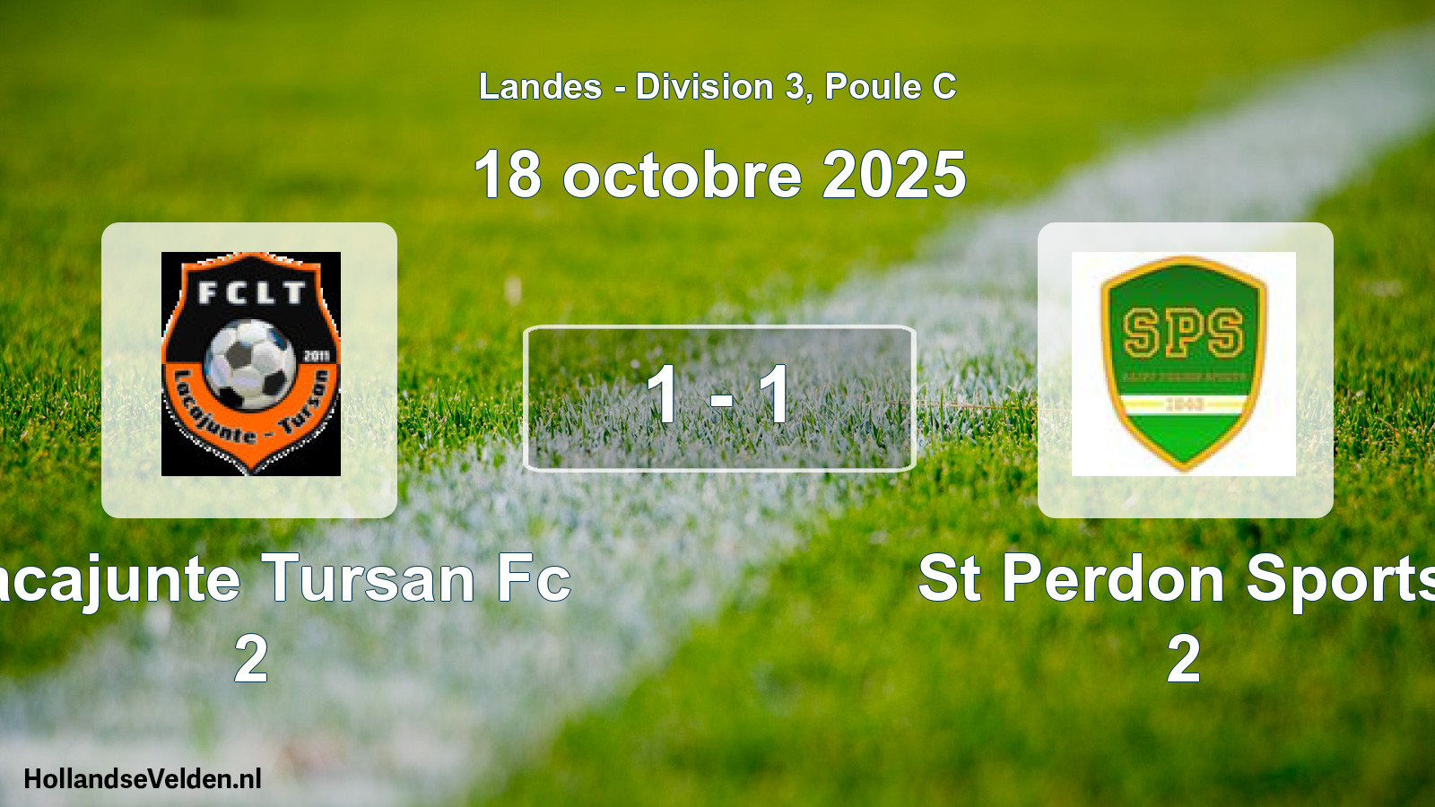 Gespeelde wedstrijd: Lacajunte Tursan Fc 2 - St Perdon Sports 2 1 - 1 (18 oktober 2025)