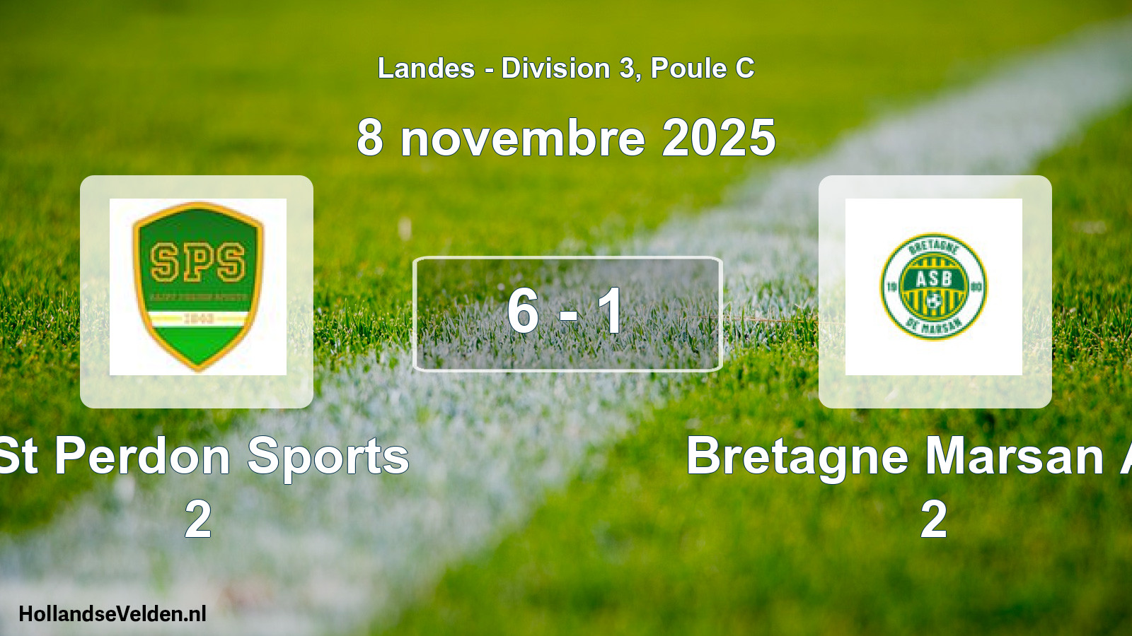 Gespeelde wedstrijd: St Perdon Sports 2 - Bretagne Marsan As 2 6 - 1 (8 november 2025)