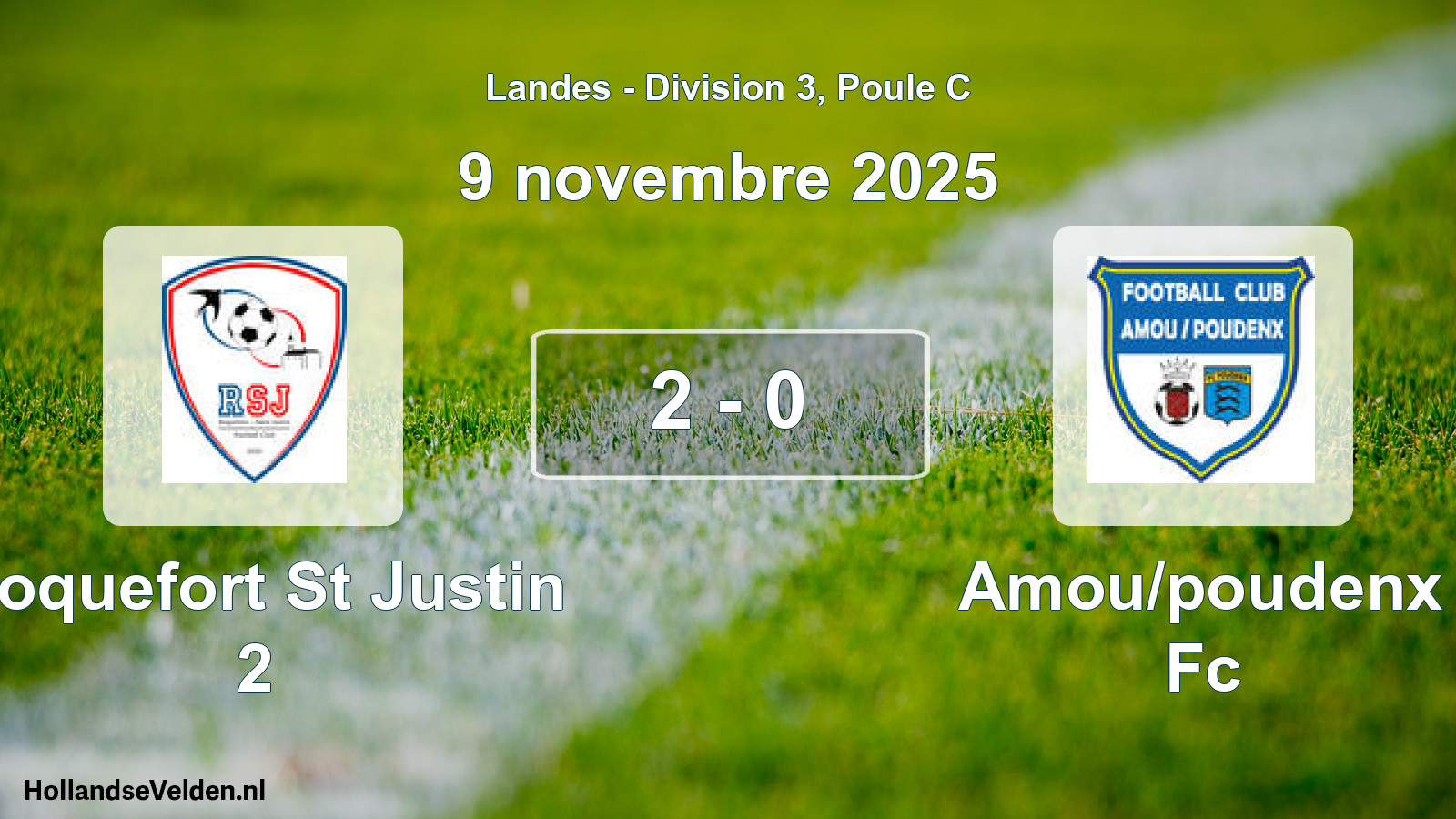 Gespeelde wedstrijd: Roquefort St Justin 2 - Amou/poudenx Fc 2 - 0 (9 november 2025)