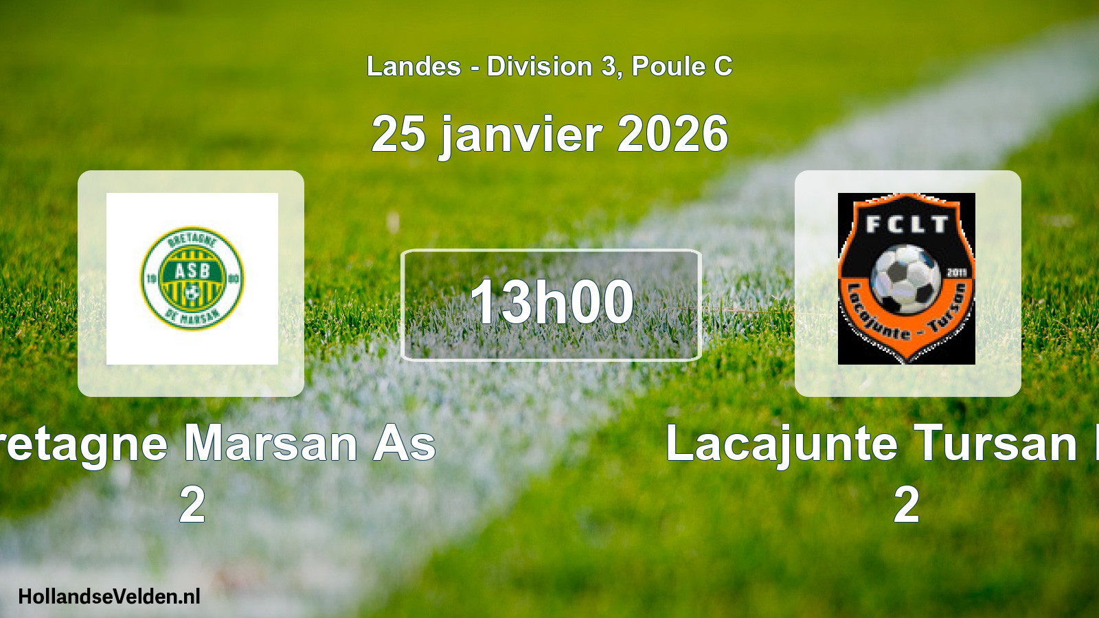Match programmé: Bretagne Marsan As 2 - Lacajunte Tursan Fc 2 (25 janvier 2026)