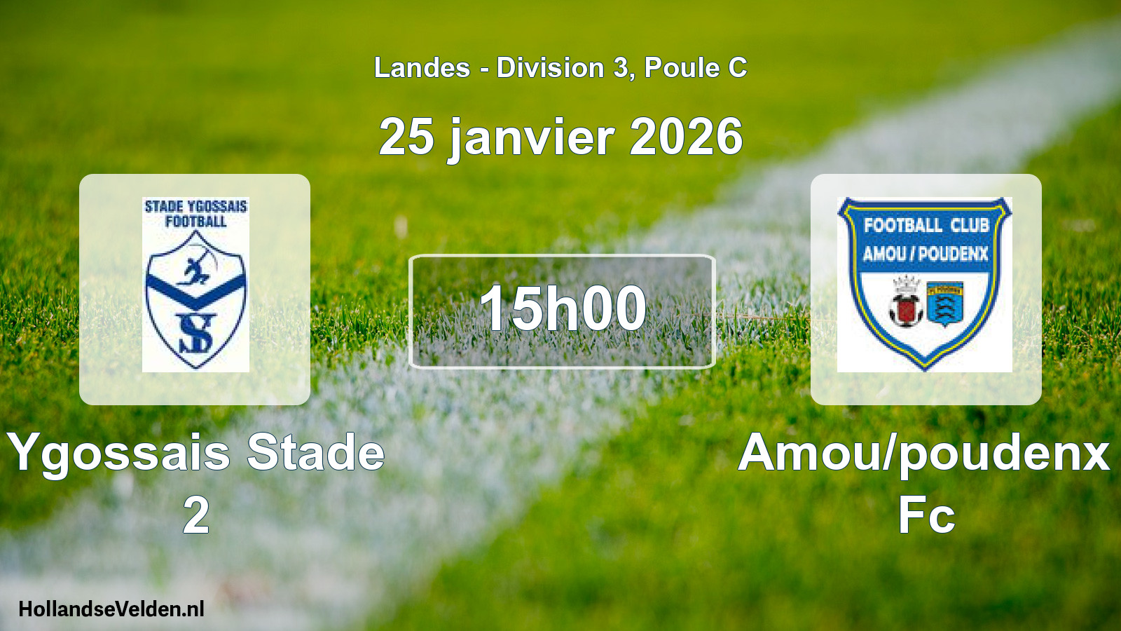 Geplande wedstrijd: Ygossais Stade 2 - Amou/poudenx Fc (25 januari 2026)