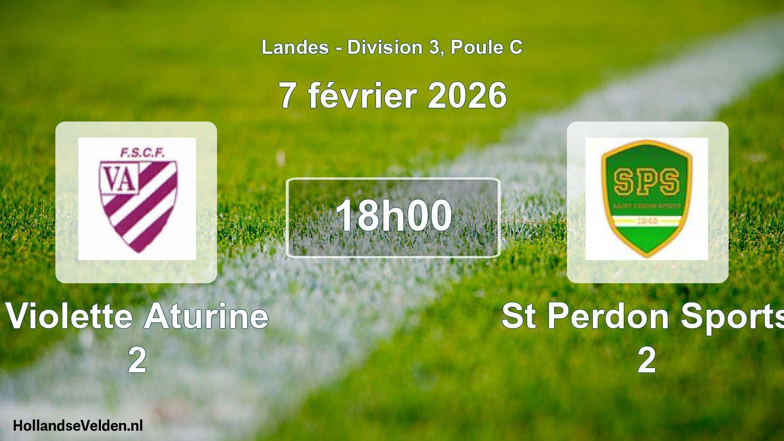 Scheduled Match: Violette Aturine 2 - St Perdon Sports 2 (7 February 2026)