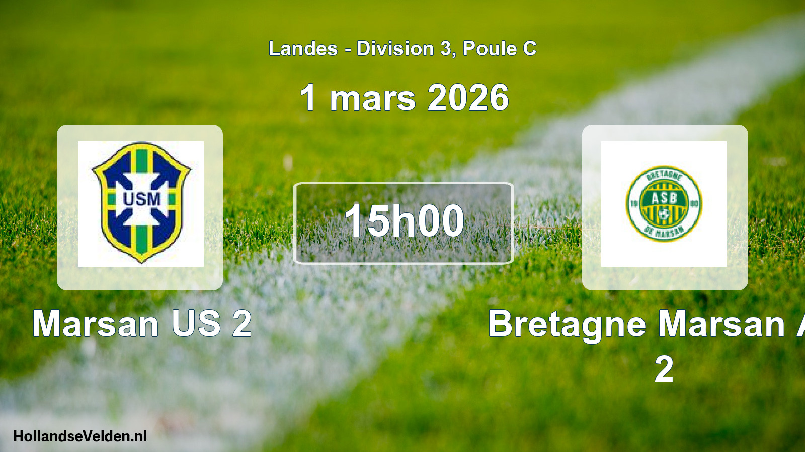 Geplande wedstrijd: Marsan US 2 - Bretagne Marsan As 2 (1 maart 2026)