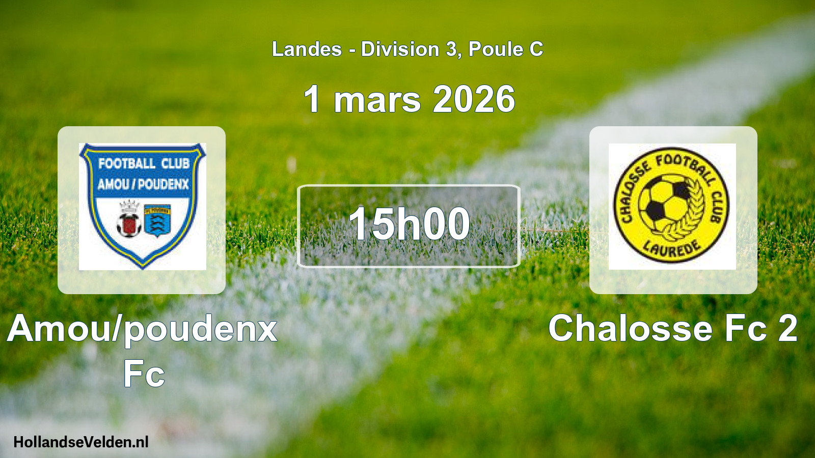 Scheduled Match: Amou/poudenx Fc - Chalosse Fc 2 (1 March 2026)