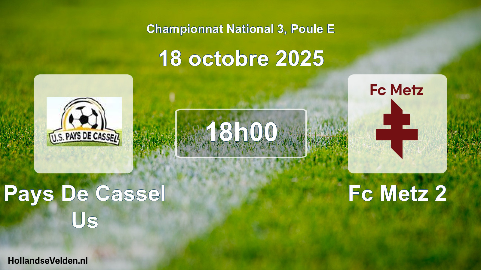 Geplande wedstrijd: Pays De Cassel Us - Fc Metz 2 (18 oktober 2025)