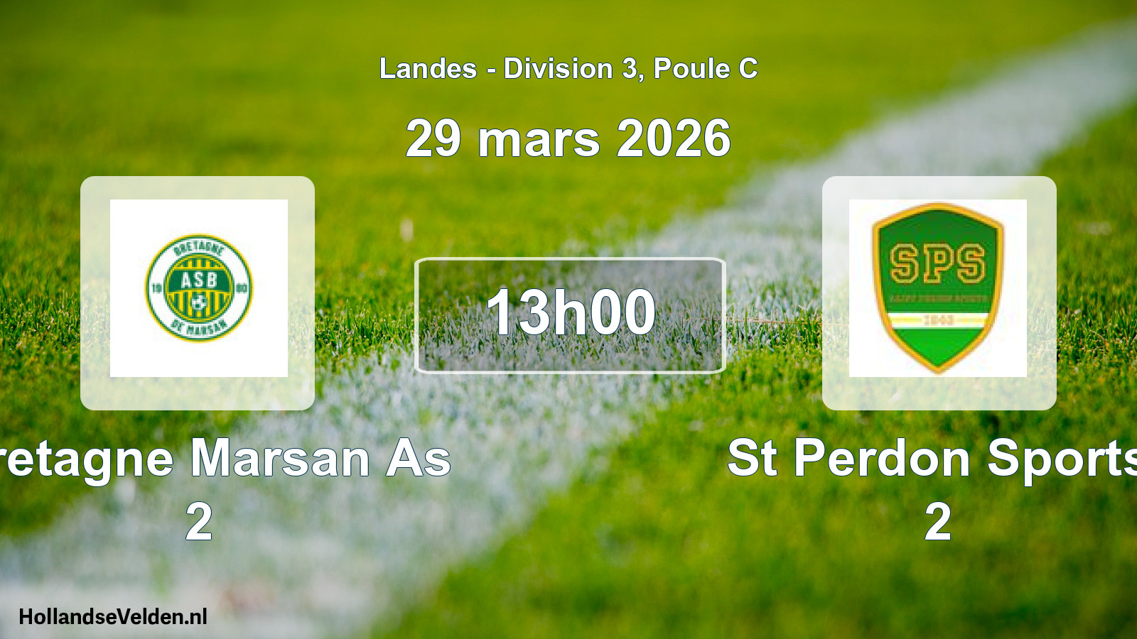 Match programmé: Bretagne Marsan As 2 - St Perdon Sports 2 (29 mars 2026)
