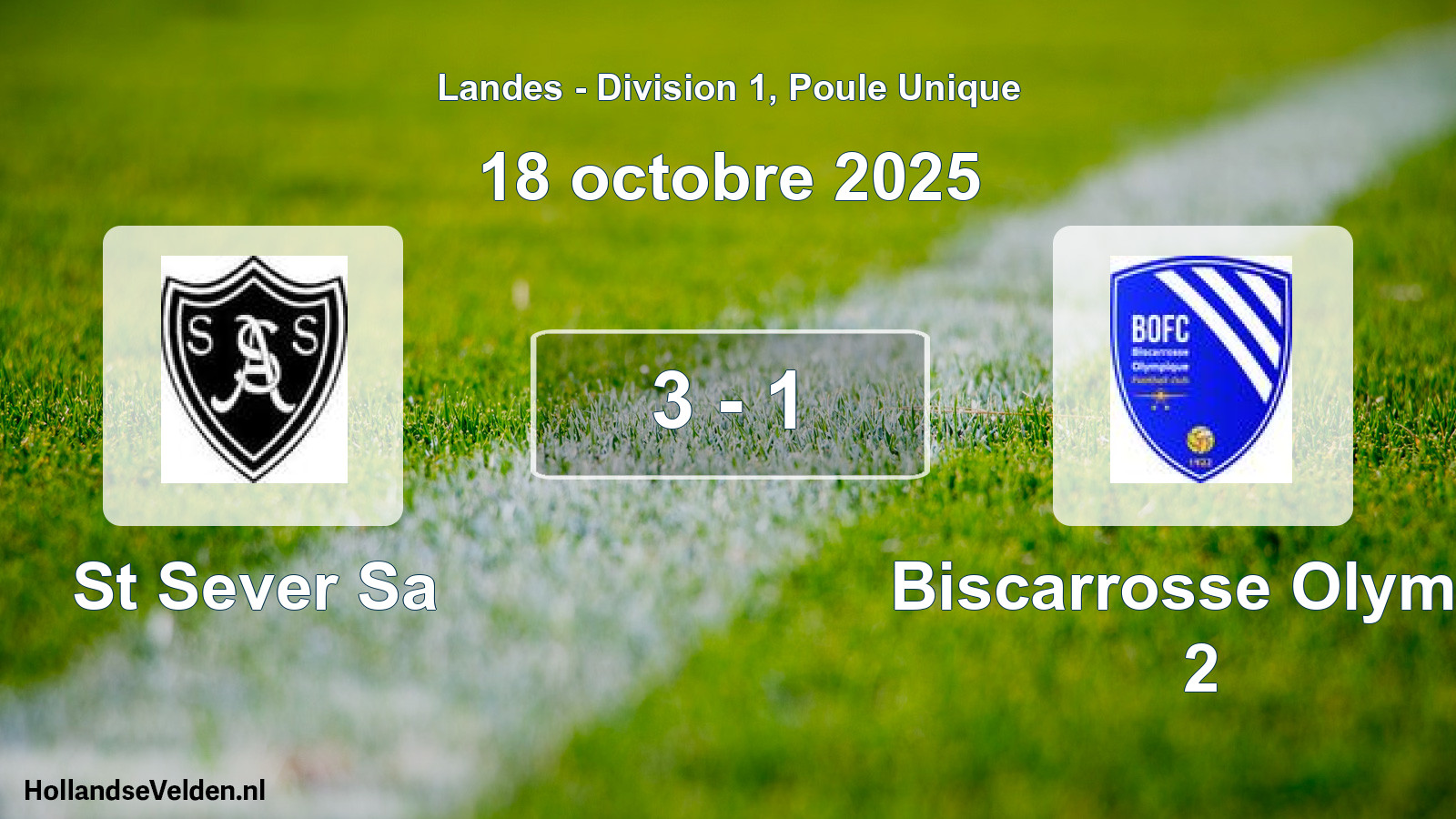Total number of matches played: St Sever Sa - Biscarrosse Olymp. 2 3 - 1 (18 October 2025)