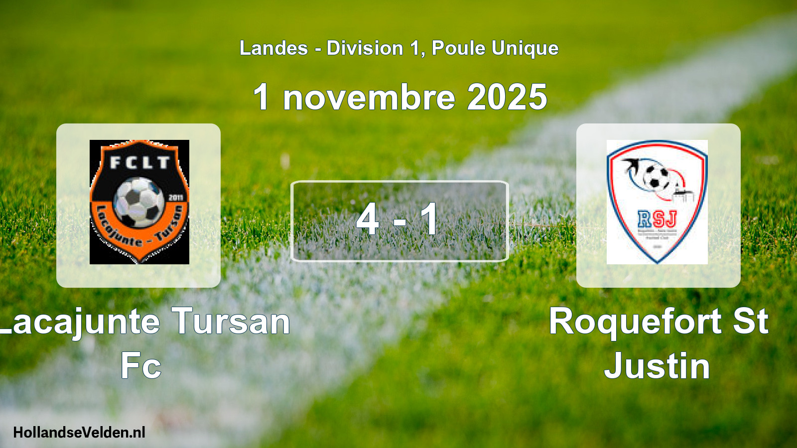 Gespeelde wedstrijd: Lacajunte Tursan Fc - Roquefort St Justin 4 - 1 (1 november 2025)