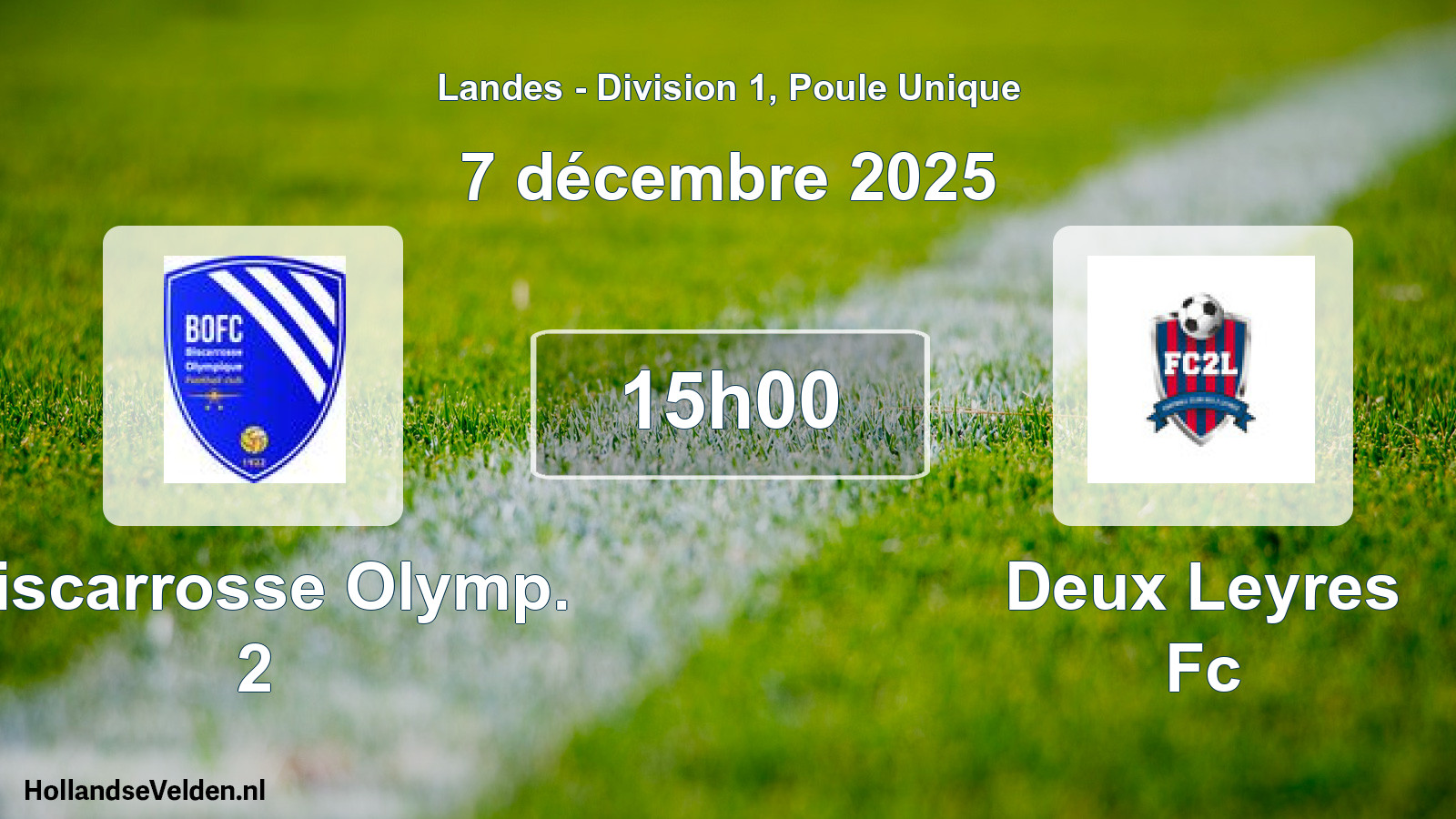 Geplande wedstrijd: Biscarrosse Olymp. 2 - Deux Leyres Fc (7 december 2025)