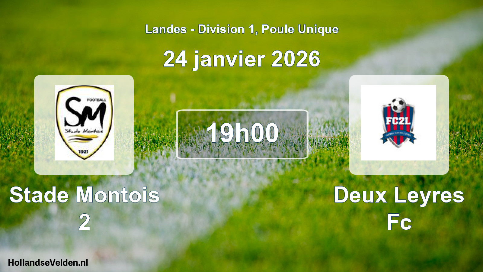 Geplande wedstrijd: Stade Montois 2 - Deux Leyres Fc (24 januari 2026)