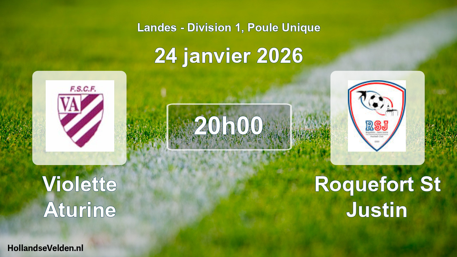 Geplande wedstrijd: Violette Aturine - Roquefort St Justin (24 januari 2026)