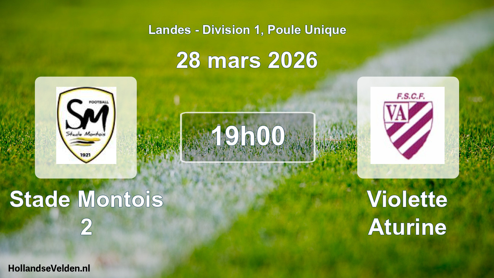 Geplande wedstrijd: Stade Montois 2 - Violette Aturine (28 maart 2026)