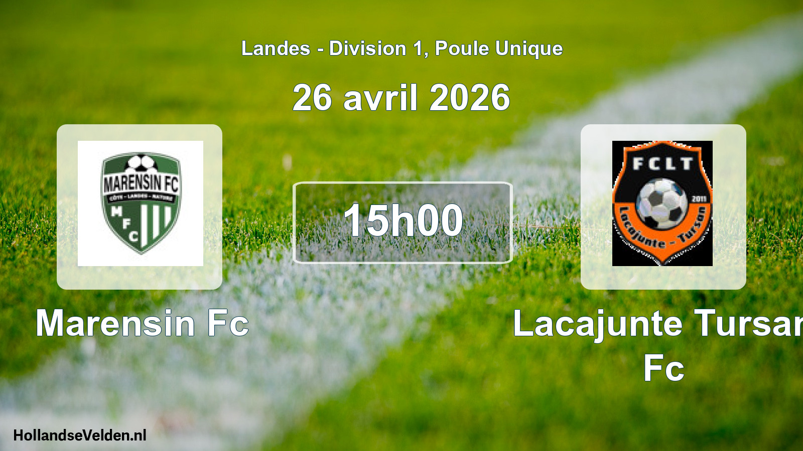 Match programmé: Marensin Fc - Lacajunte Tursan Fc (26 avril 2026)