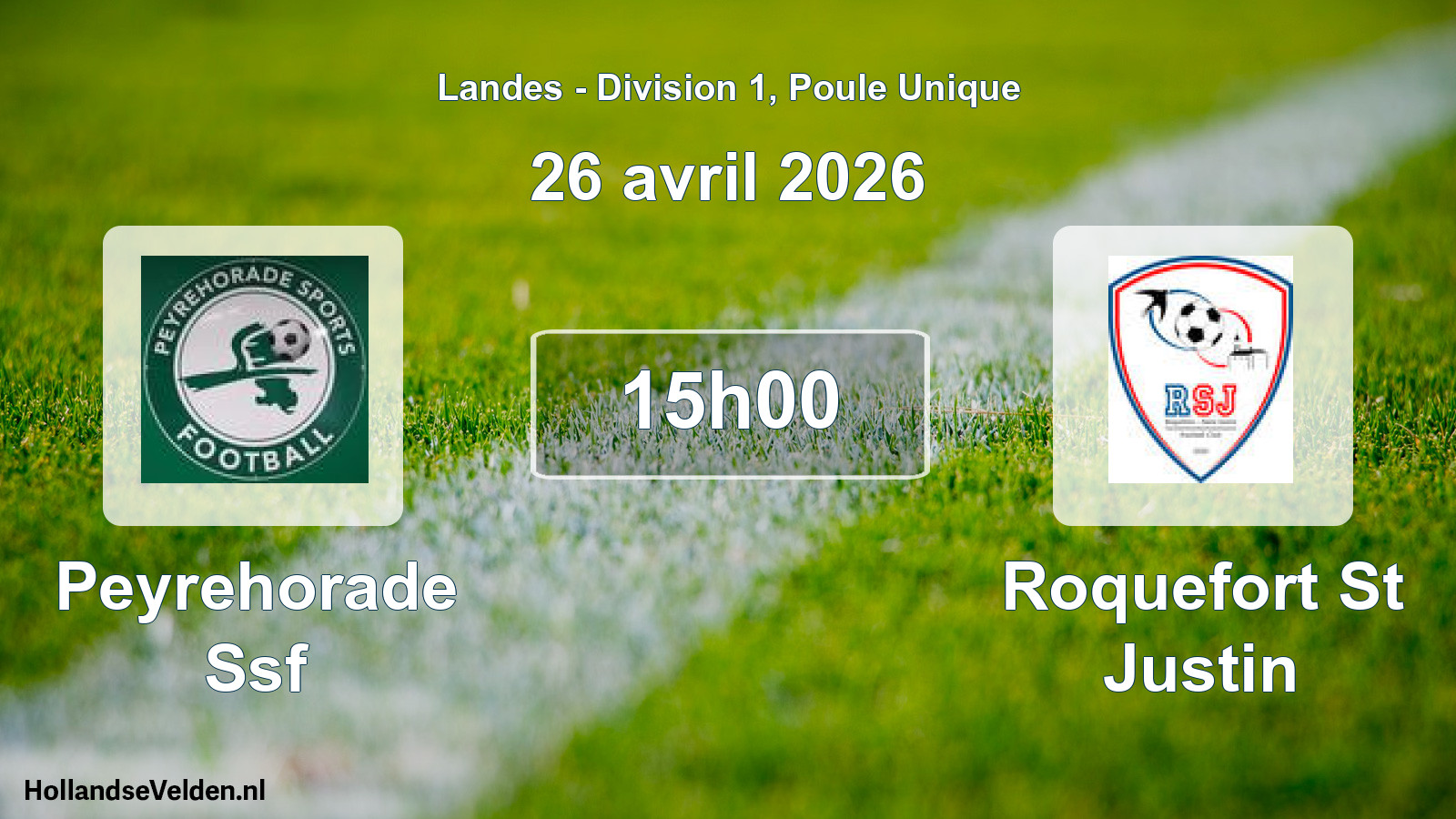 Geplande wedstrijd: Peyrehorade Ssf - Roquefort St Justin (26 april 2026)
