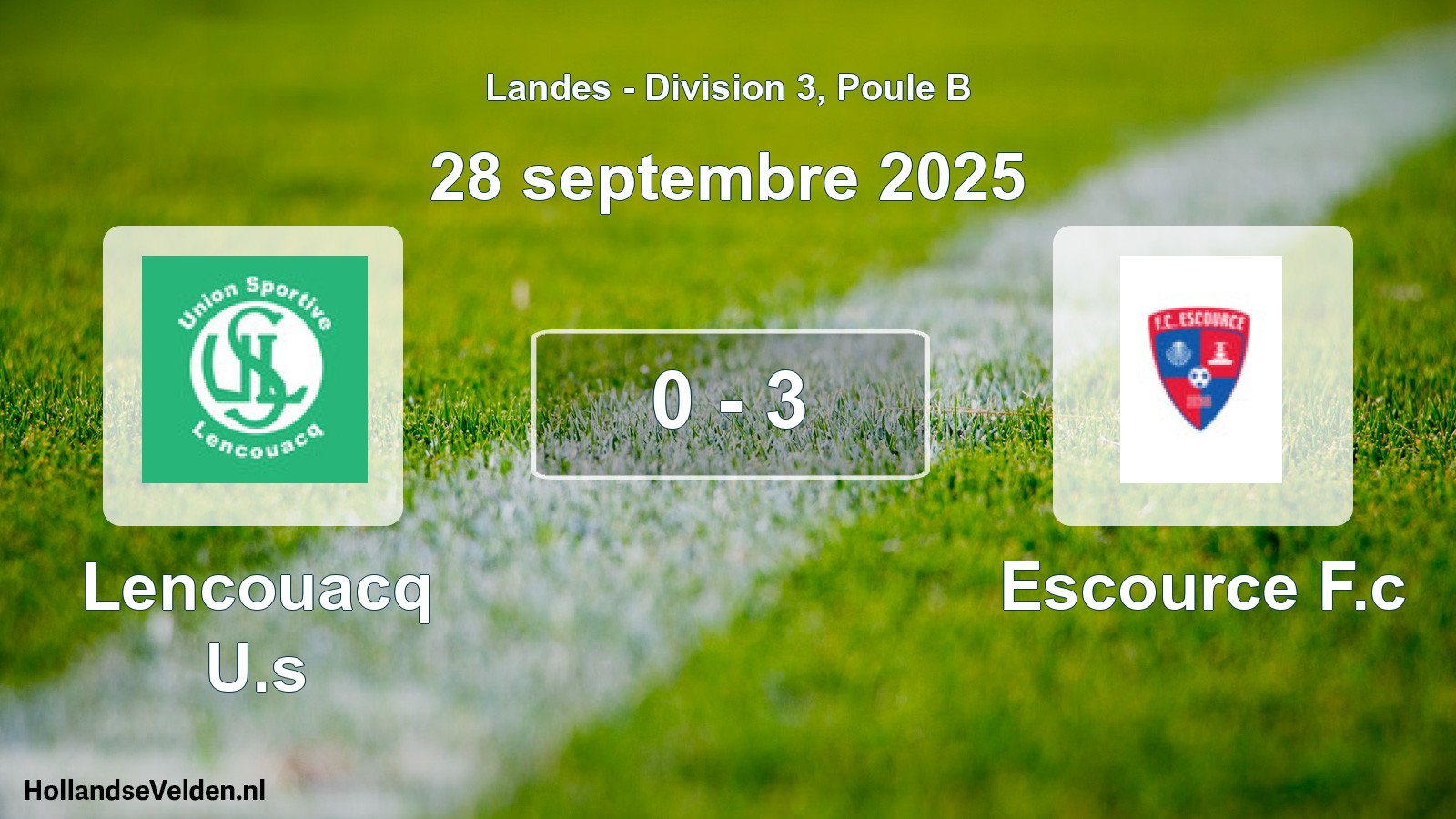 Gespeelde wedstrijd: Lencouacq U.s - Escource F.c 0 - 3 (28 september 2025)