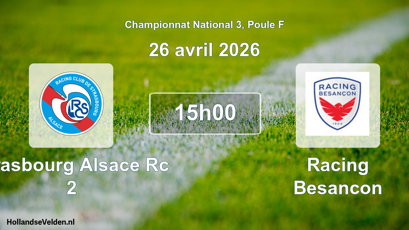 Geplande wedstrijd: Strasbourg Alsace Rc 2 - Racing Besancon (26 april 2026)