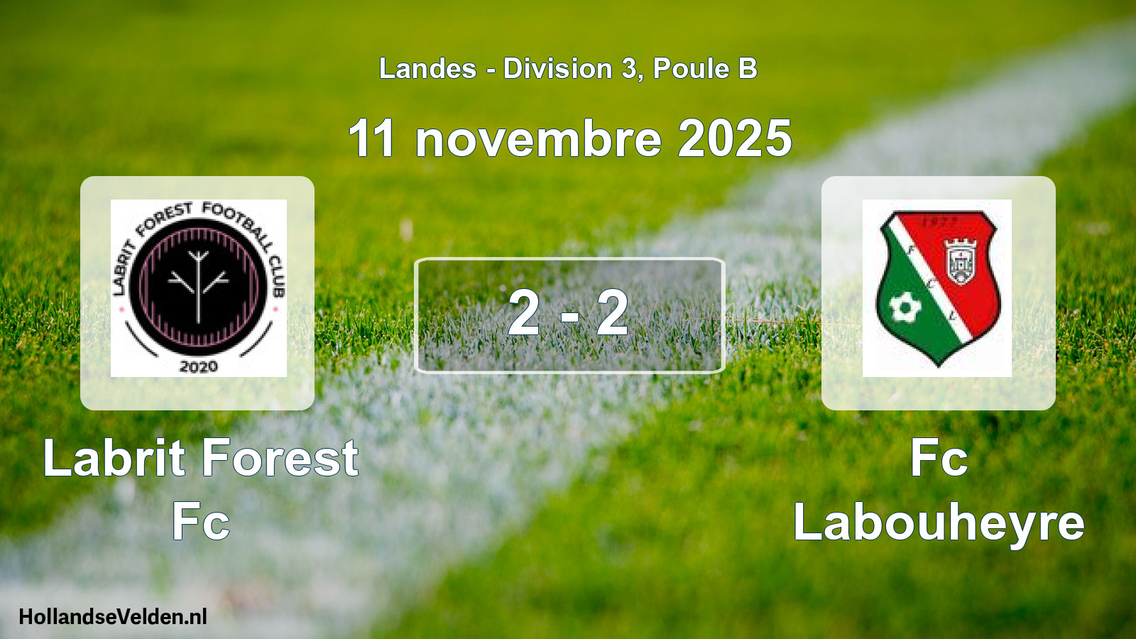 Match joué: Labrit Forest Fc - Fc Labouheyre 2 - 2 (11 novembre 2025)