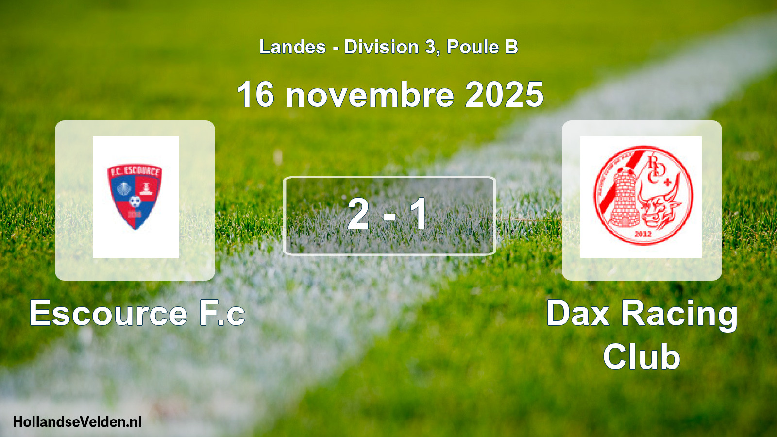 Gespeelde wedstrijd: Escource F.c - Dax Racing Club 2 - 1 (16 november 2025)