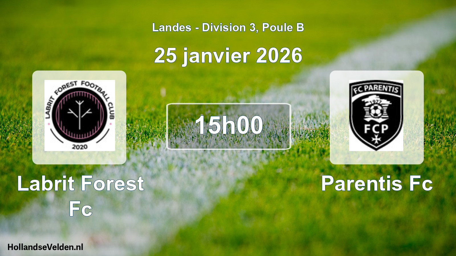 Geplande wedstrijd: Labrit Forest Fc - Parentis Fc (25 januari 2026)