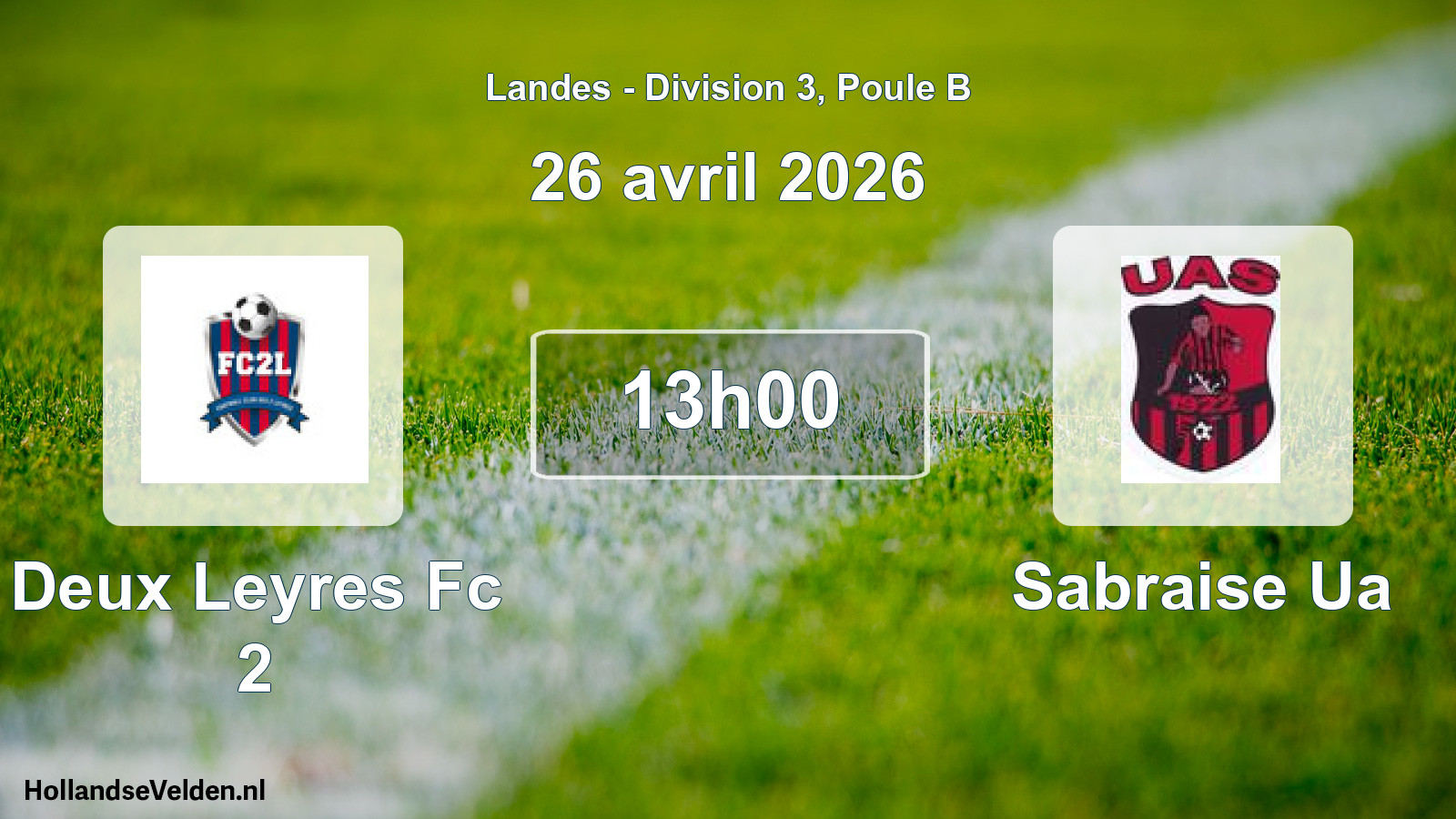 Match programmé: Deux Leyres Fc 2 - Sabraise Ua (26 avril 2026)